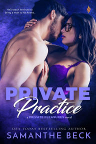 Title: Private Practice, Author: Samanthe Beck