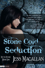 Title: Stone Cold Seduction: A Set in Stone Novel, Author: Jess Macallan