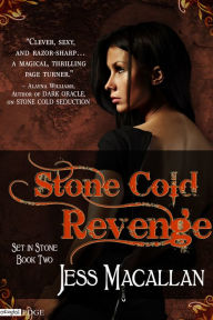Title: Stone Cold Revenge: A Set in Stone Novel, Author: Jess Macallan