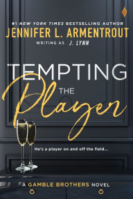 Title: Tempting the Player, Author: J. Lynn