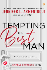 Title: Tempting the Best Man, Author: J. Lynn