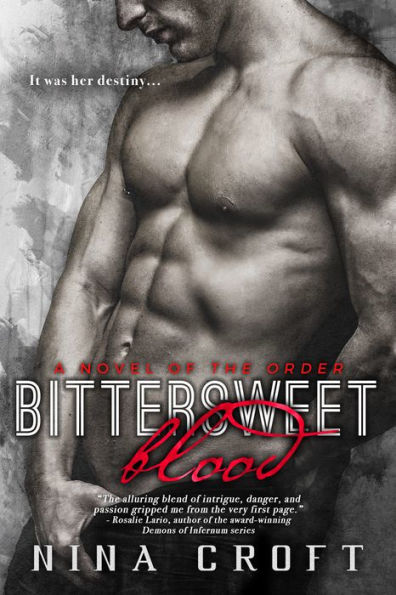 Bittersweet Blood: A Novel of The Order