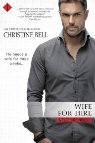 Title: Wife for Hire, Author: Christine Bell