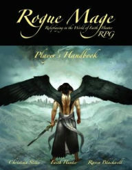 Title: The Rogue Mage RPG Players Handbook, Author: Christina Stiles