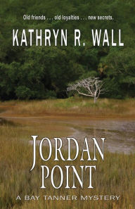 Title: Jordan Point, Author: Kathryn R. Wall
