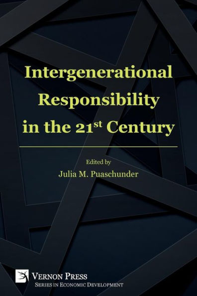 Intergenerational Responsibility the 21st Century
