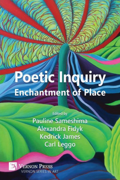 Poetic Inquiry: Enchantment of Place