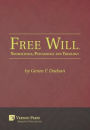 Free Will, Neuroethics, Psychology and Theology