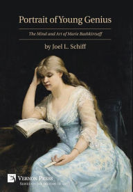 Title: Portrait of Young Genius: The Mind and Art of Marie Bashkirtseff, Author: Joel L. Schiff