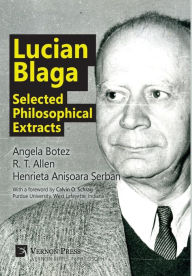 Title: Lucian Blaga: Selected Philosophical Extracts, Author: Vishun