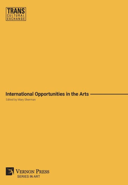 International Opportunities in the Arts (Premium Color)