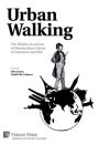 Urban Walking -The Flâneur as an Icon of Metropolitan Culture in Literature and Film