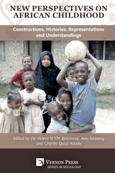 New Perspectives on African Childhood: Constructions, Histories, Representations and Understandings