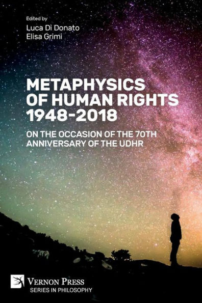 Metaphysics of Human Rights 1948-2018: On the Occasion 70th Anniversary UDHR