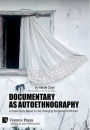 Documentary as Autoethnography: A Case Study Based on the Changing Surnames of Women