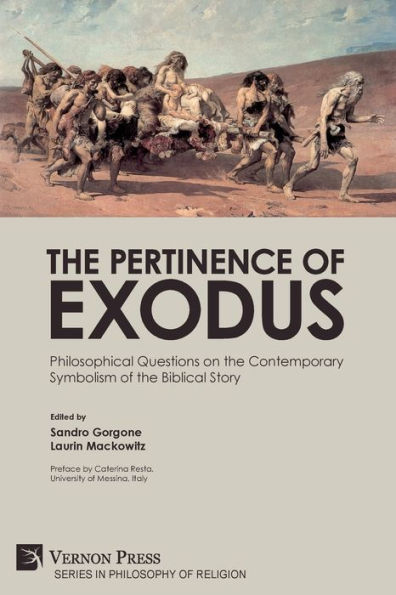 the Pertinence of Exodus: Philosophical Questions on Contemporary Symbolism Biblical Story