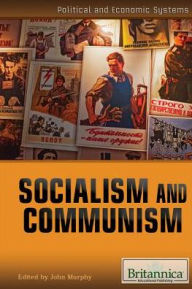 Title: Socialism and Communism, Author: John Murphy