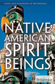 Title: Native American Spirit Beings, Author: Jeanne Nagle