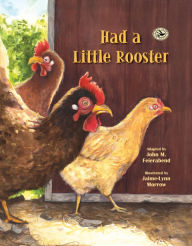 Title: Had a Little Rooster, Author: John Feierabend