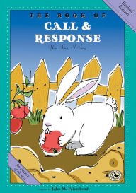 Title: The Book of Call & Response: Revised Edition, Author: John Feierabend