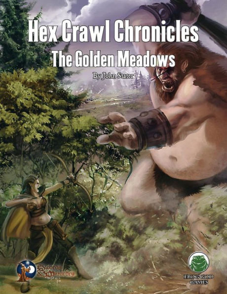 Hex Crawl Chronicles 7: The Golden Meadows - Swords & Wizardry
