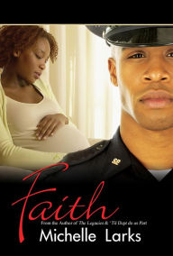 Title: Faith, Author: Michelle Larks