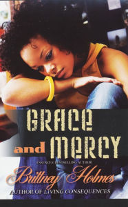 Title: Grace and Mercy, Author: Brittney Holmes