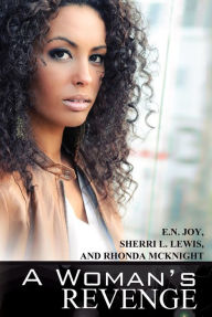 Title: A Woman's Revenge, Author: E.N. Joy