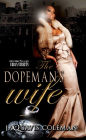 The Dopeman's Wife