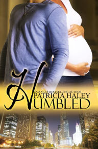 Title: Humbled, Author: Patricia Haley