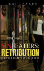 Sin Eaters 2: Retribution Devotion Book Two
