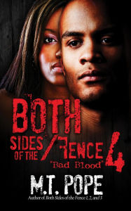 Title: Both Sides of the Fence 4: Bad Blood, Author: M.T. Pope