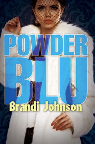 Title: Powder Blu, Author: Brandi Johnson