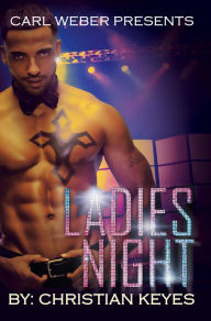 Title: Ladies Night, Author: Christian Keyes
