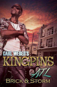Title: Carl Weber's Kingpins: ATL, Author: Brick