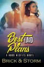 Best Laid Plans: A Hood Misfits Novel