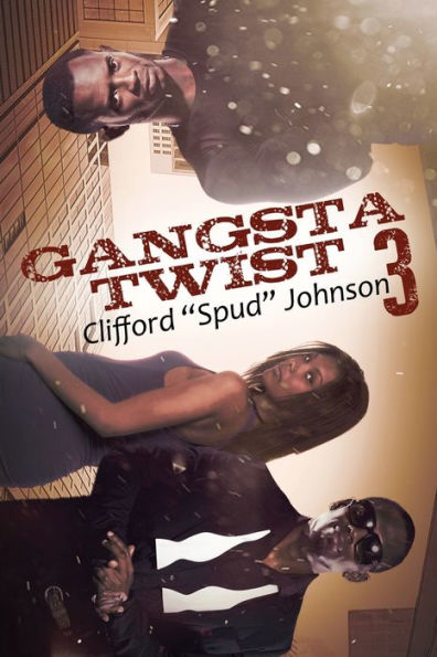 Gangsta Twist 3