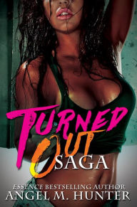 Download free ebooks pda Turned Out Saga English version by Angel M. Hunter 