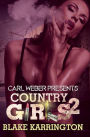 Country Girls 2: Carl Weber Presents