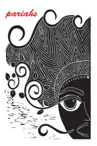 Title: Pariahs, Author: Sarah Rafael Garcia