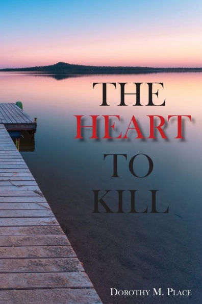 The Heart to Kill