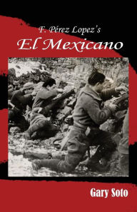 Title: F. Perez Lopez's El Mexicano, Author: The Agnes Circle