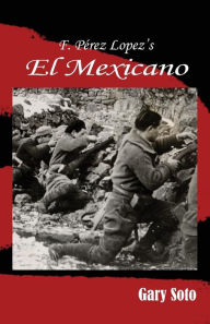 Title: F. Perez Lopez's El Mexicano, Author: Francisco Perez Lopez
