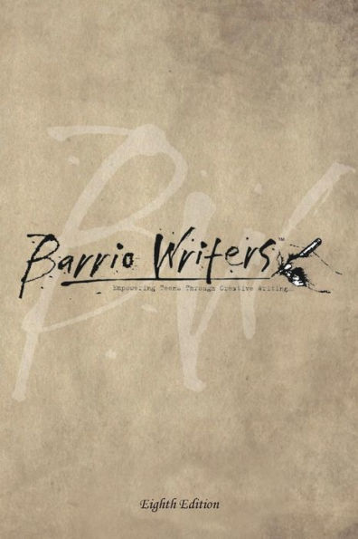 Barrio Writers 8th Edition