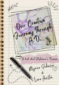 Title: Our Creative Journey through A.D., Author: Myrna Johnson