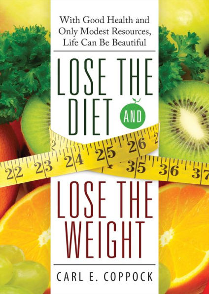 Lose the Diet, Lose the Weight