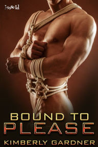 Title: Bound to Please, Author: Kimberly Gardner