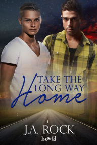 Title: Take the Long Way Home, Author: J. A. Rock