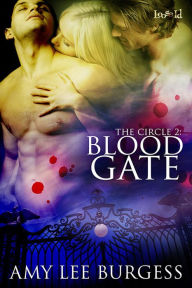 Title: Blood Gate, Author: Amy Burgess