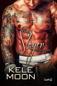 Title: The Slayer, Author: Kele Moon